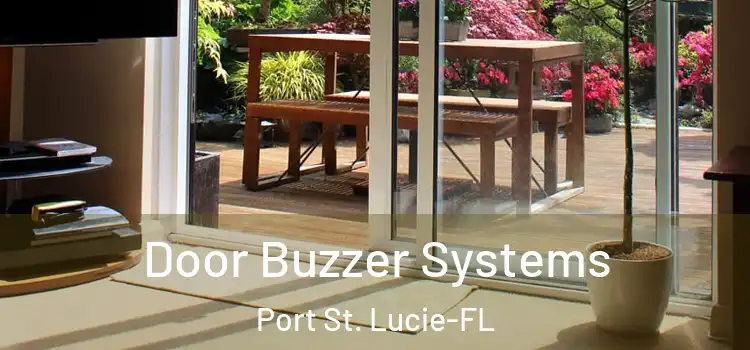 Door Buzzer Systems Port St. Lucie-FL