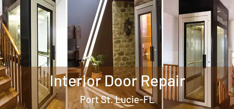 Interior Door Repair Port St. Lucie-FL